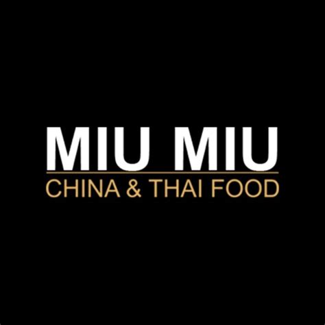 miu miu china & thai food|miu China sign in.